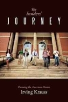 The Insiders' Journey: Pursuing the American Dream артикул 12437b.