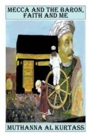 Mecca and the Baron, Faith and Me артикул 12454b.
